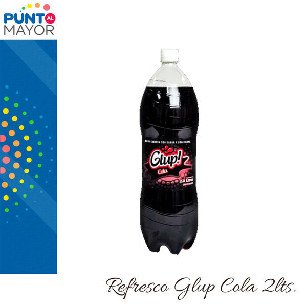 Refresco Glup Cola 2 lts – punto al mayor